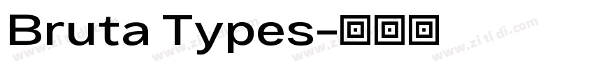 Bruta Types字体转换